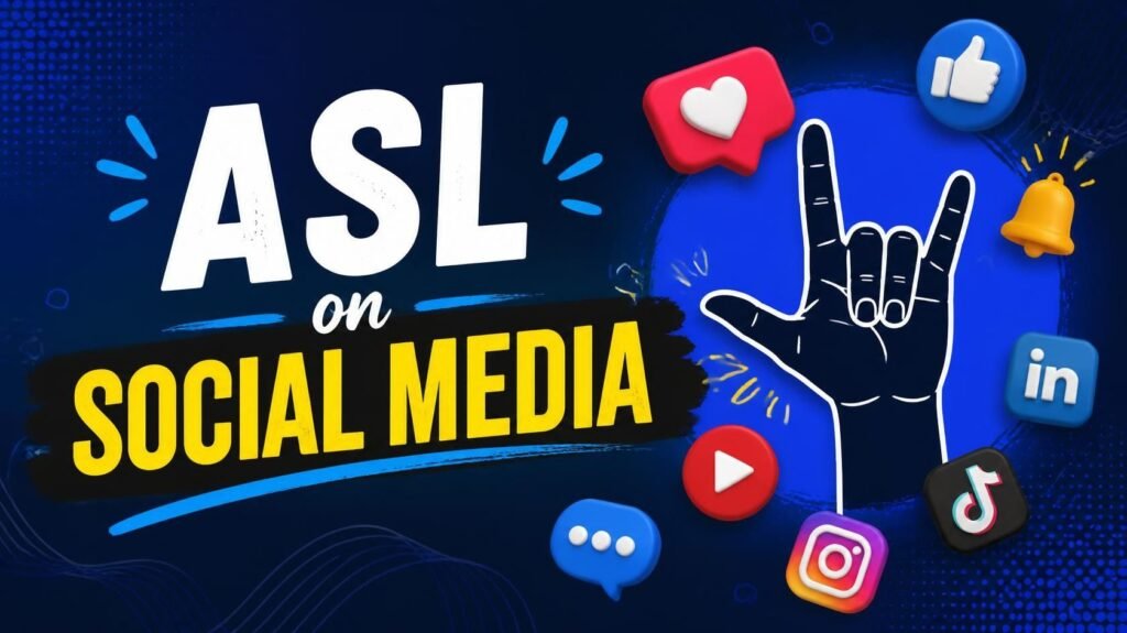 ASL on Social Media